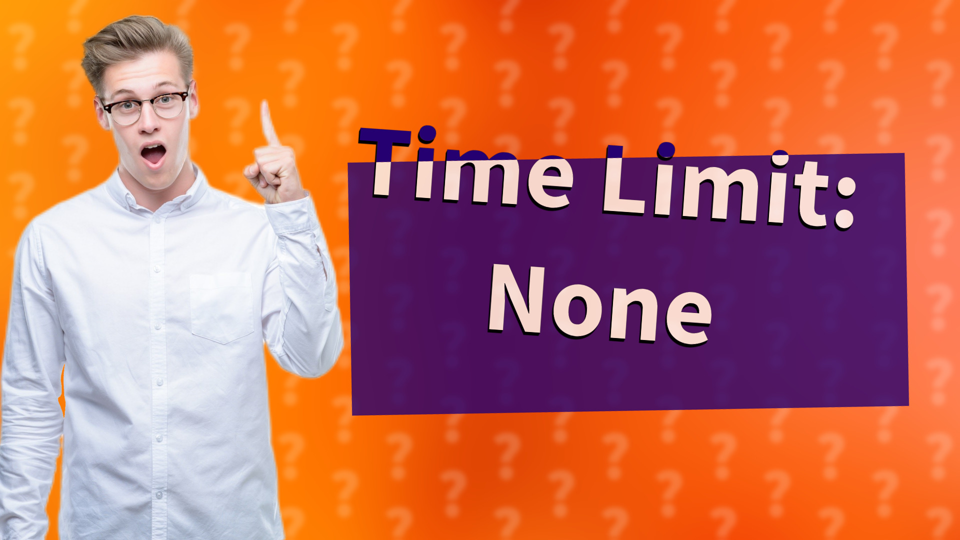 Time Limit: None