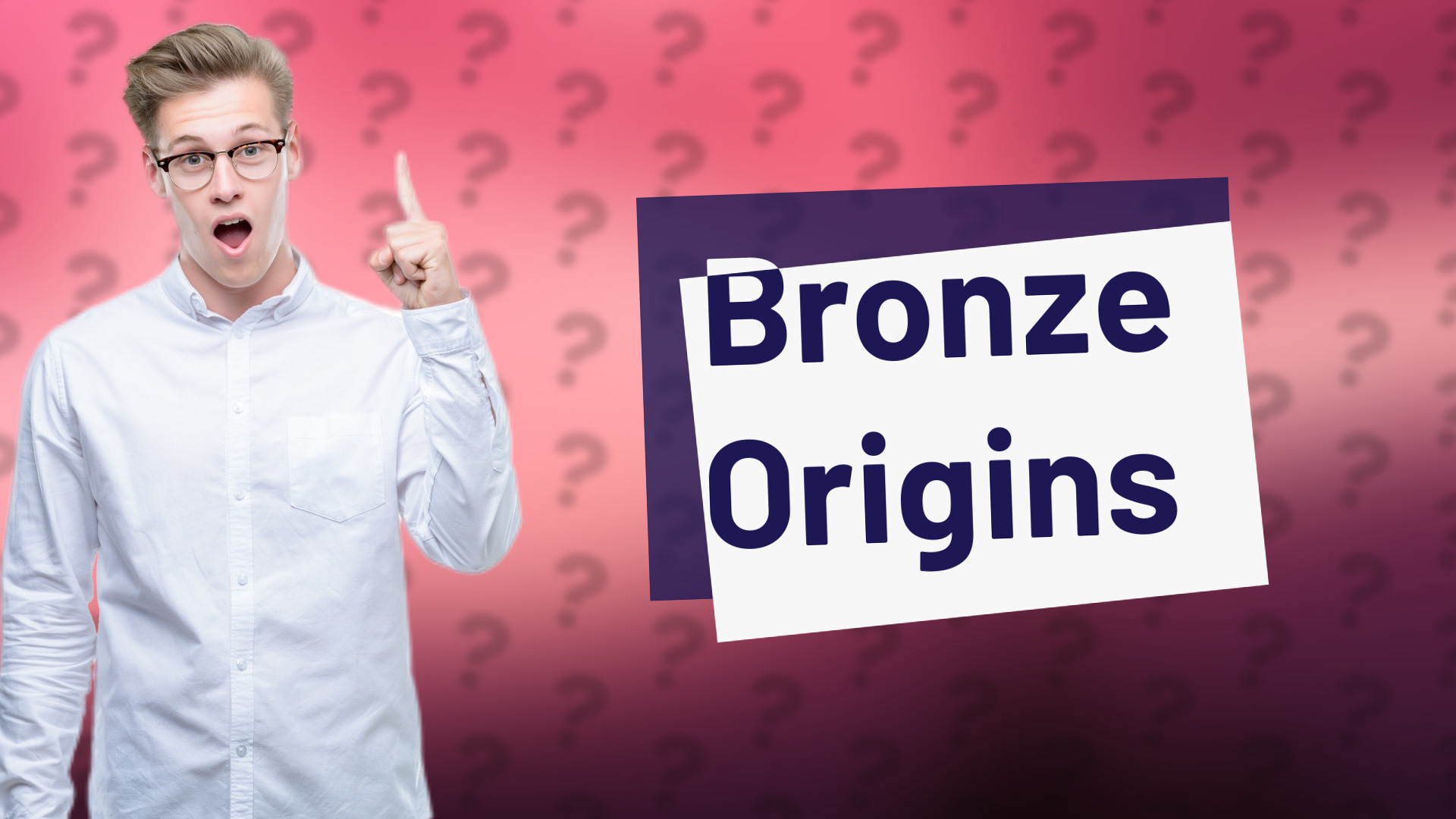 Bronze Origins