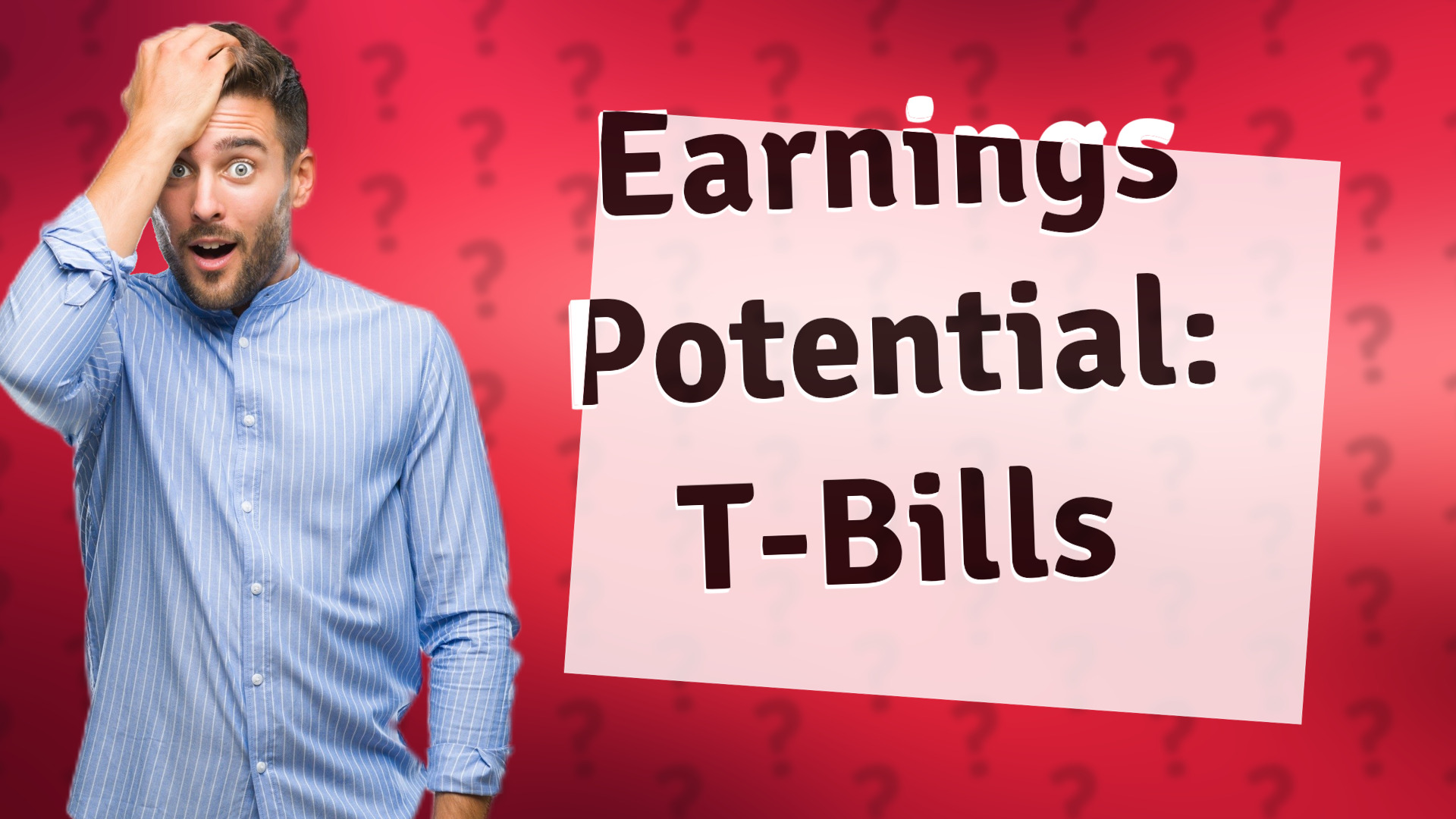 Earnings Potential: T-Bills