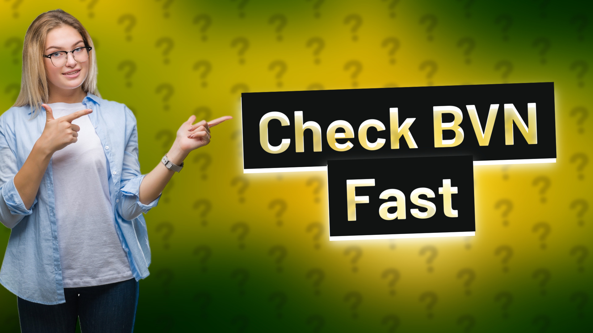 Check BVN Fast