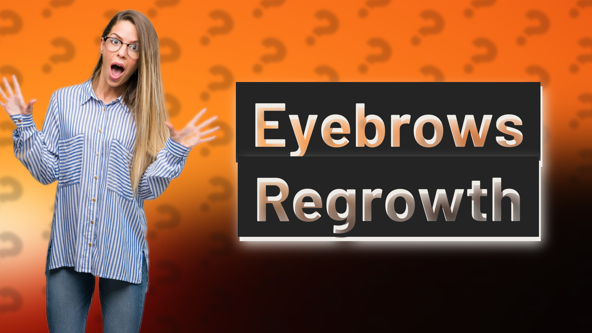 Eyebrows Regrowth