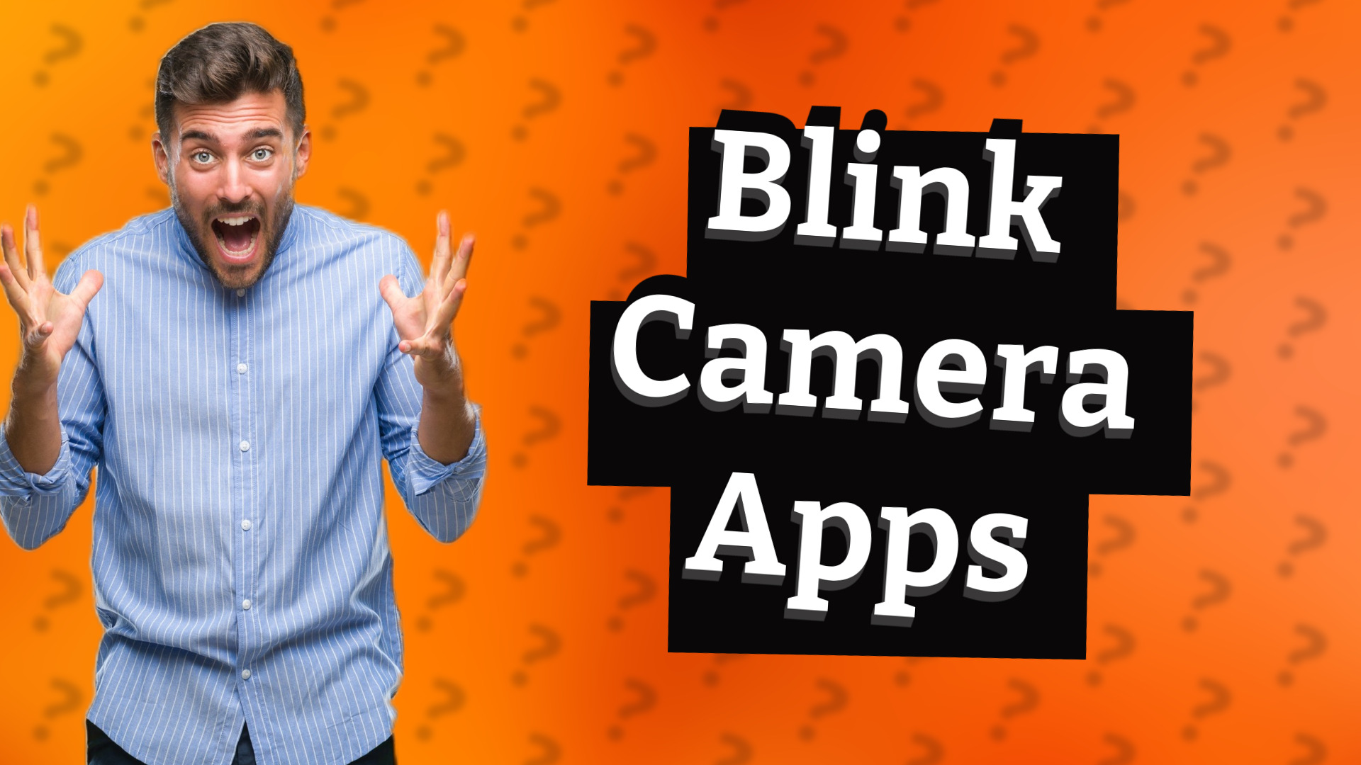 Blink Camera Apps