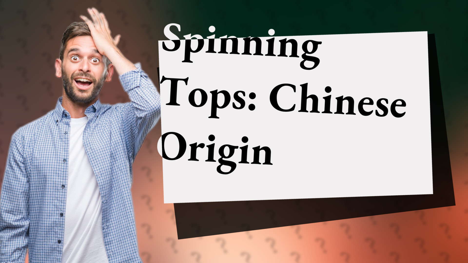 Spinning Tops: Chinese Origin