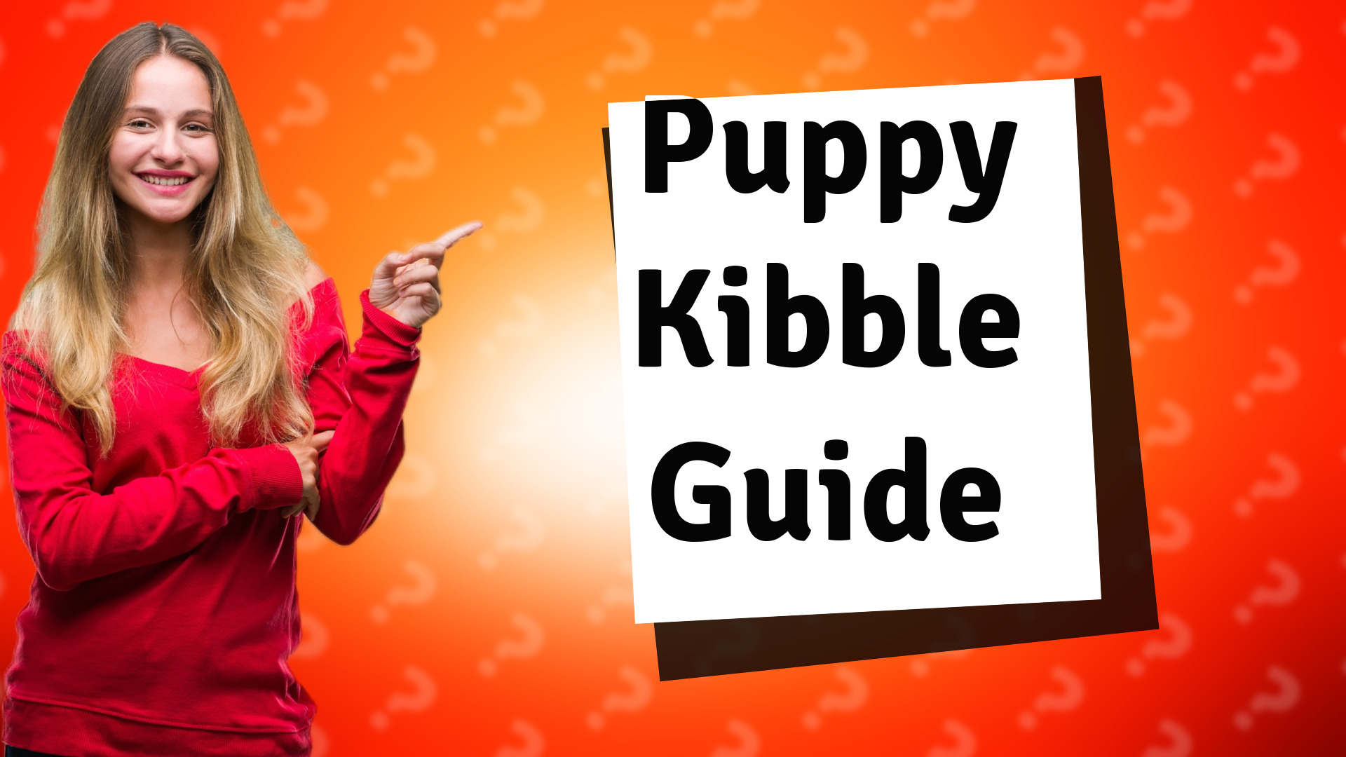 Puppy Kibble Guide