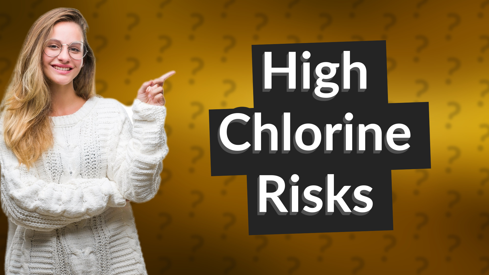 High Chlorine Risks
