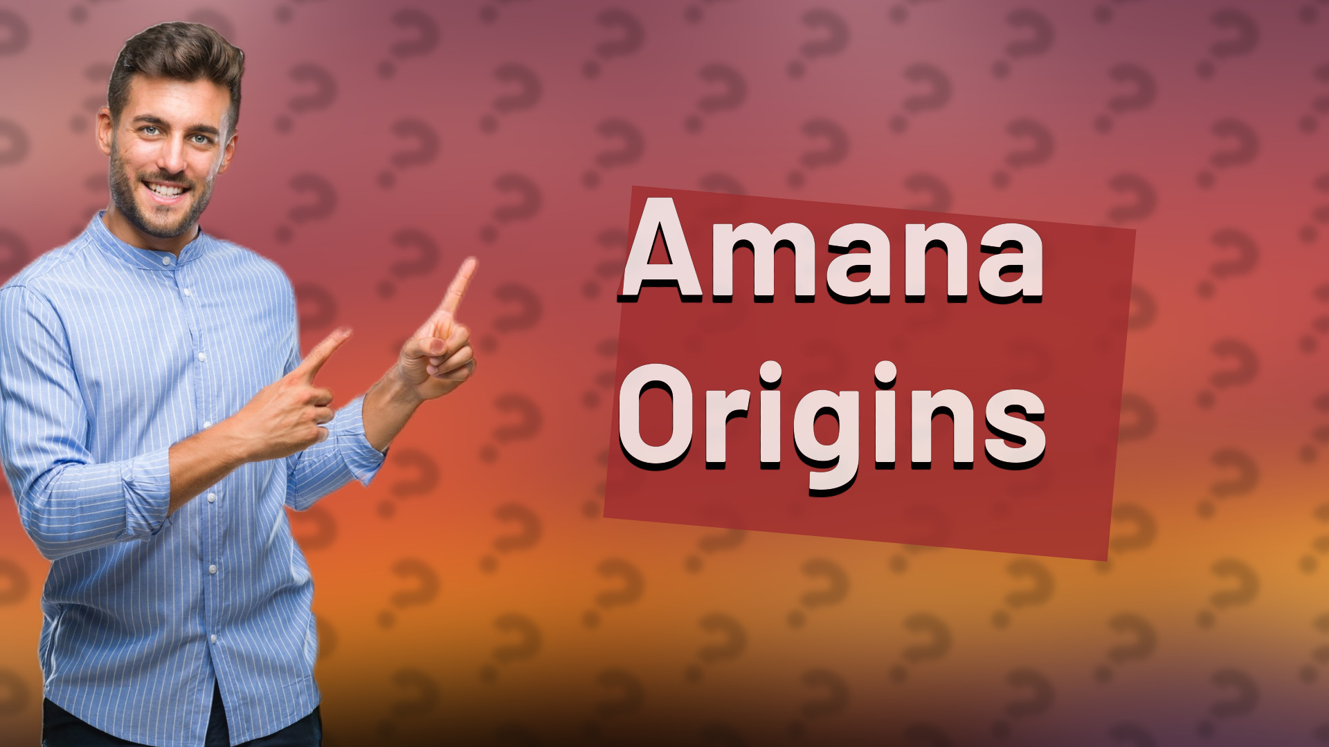 Amana Origins