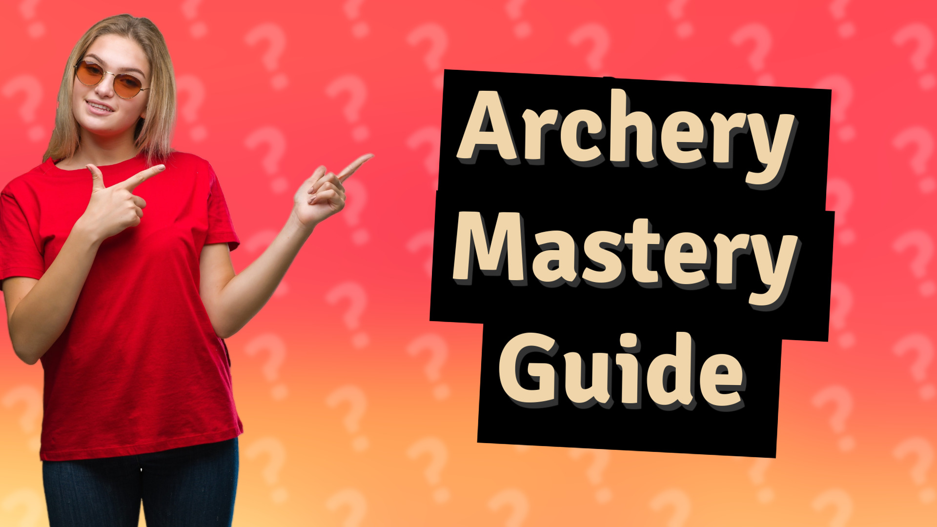 Archery Mastery Guide