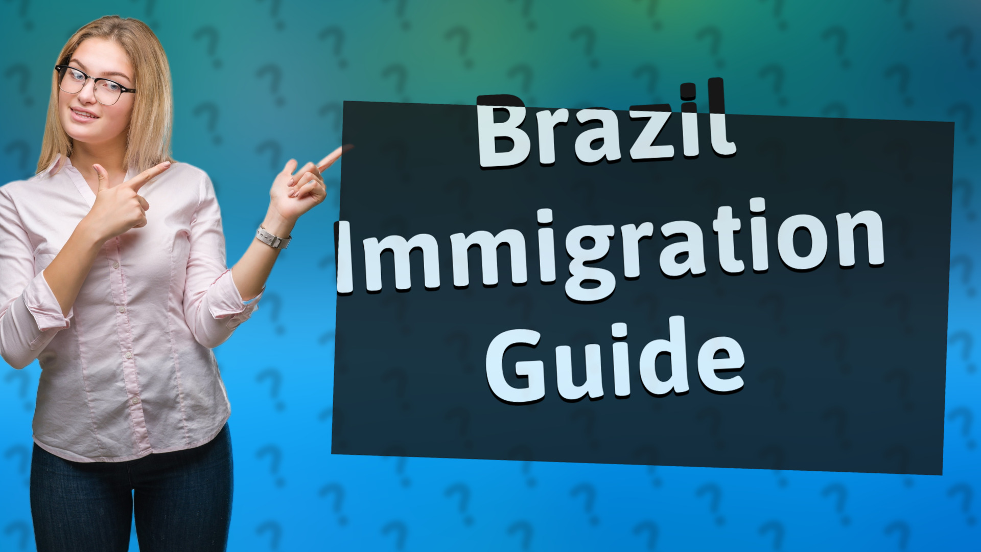 Brazil Immigration Guide