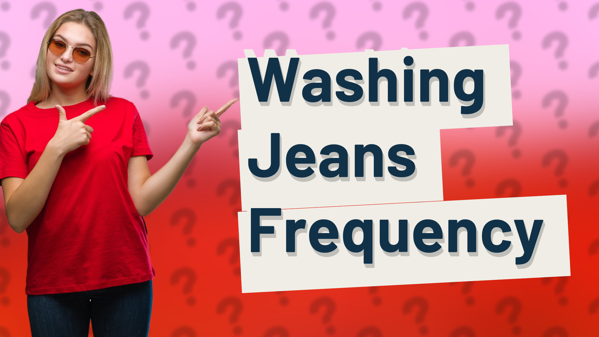 Washing Jeans Frequency
