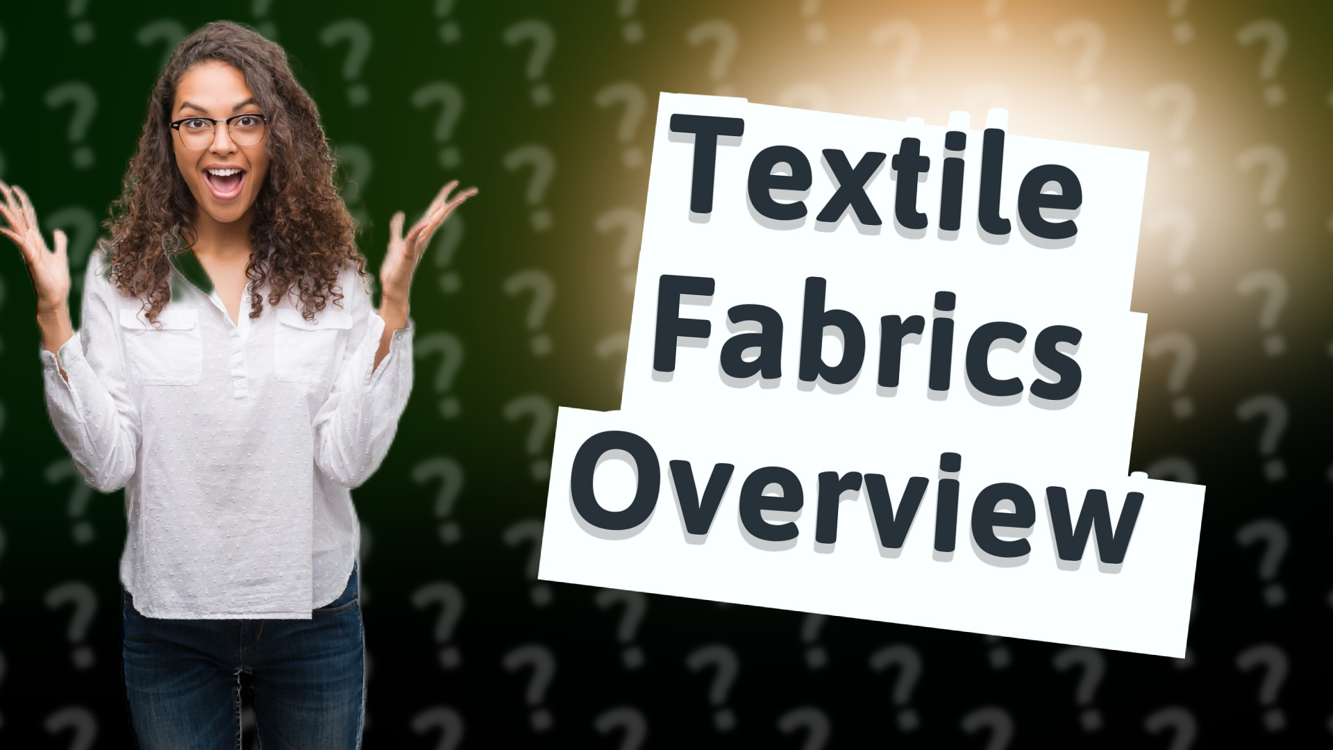 Textile Fabrics Overview