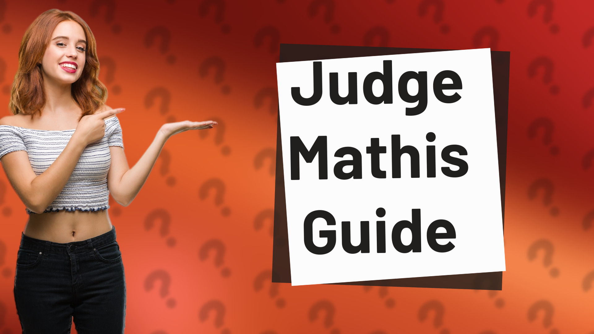 Judge Mathis Guide