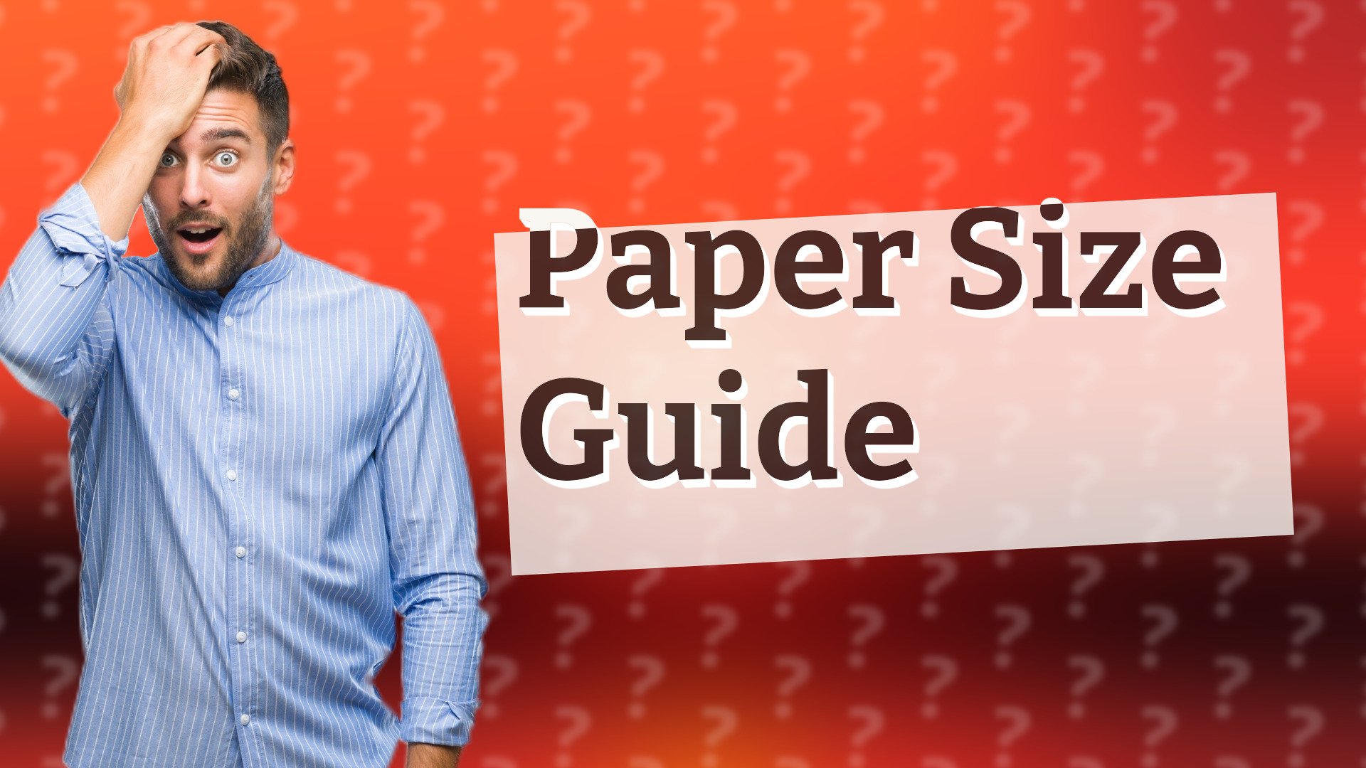 Paper Size Guide