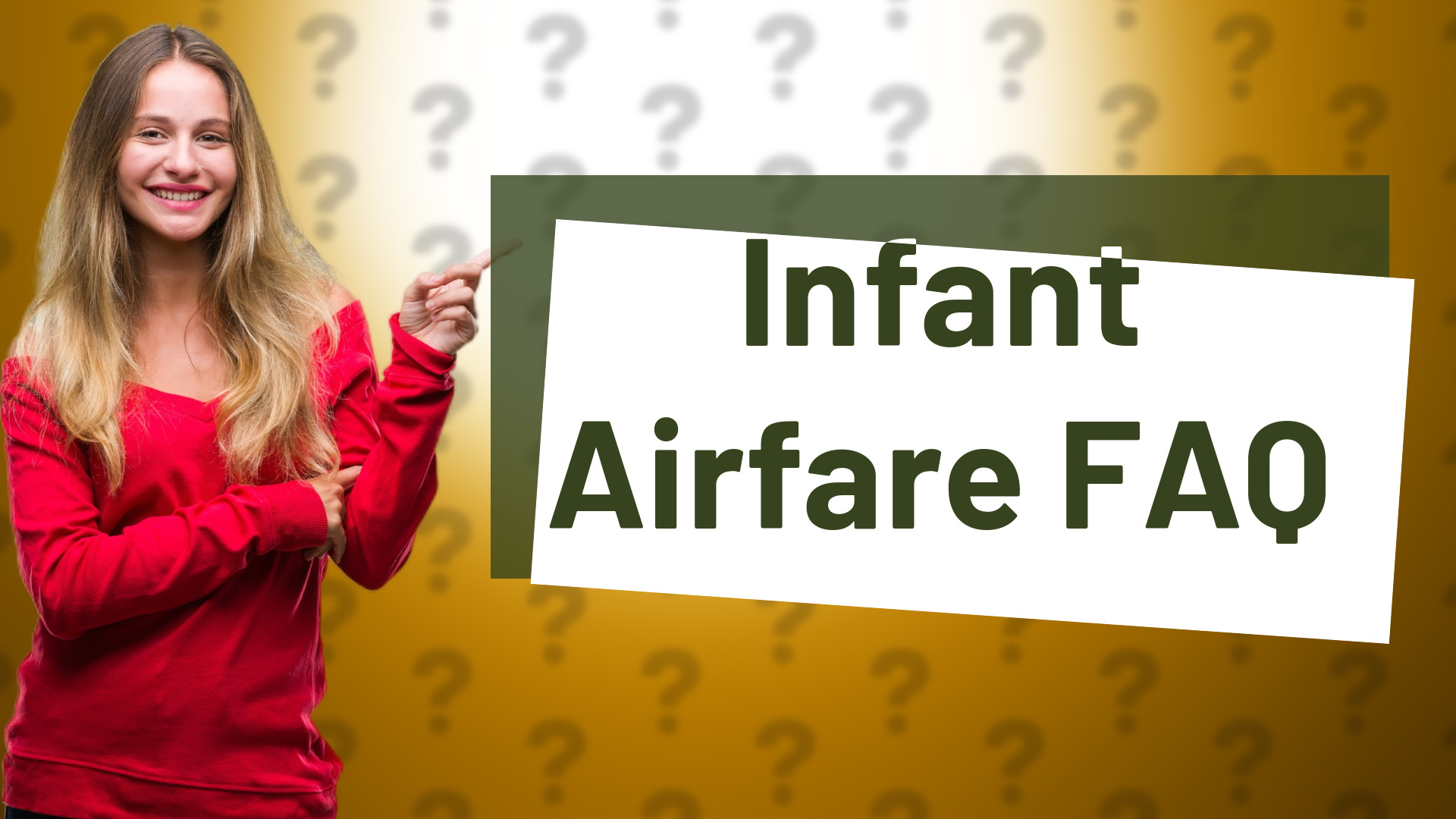 Infant Airfare FAQ