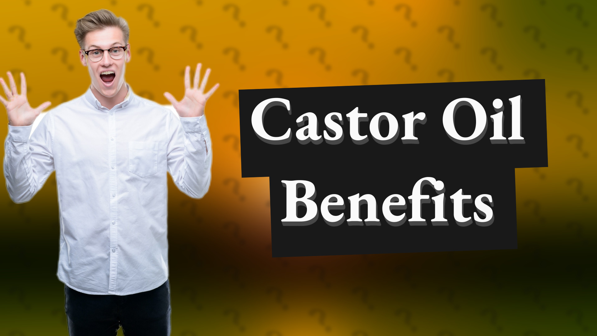Castor Oil Benefits