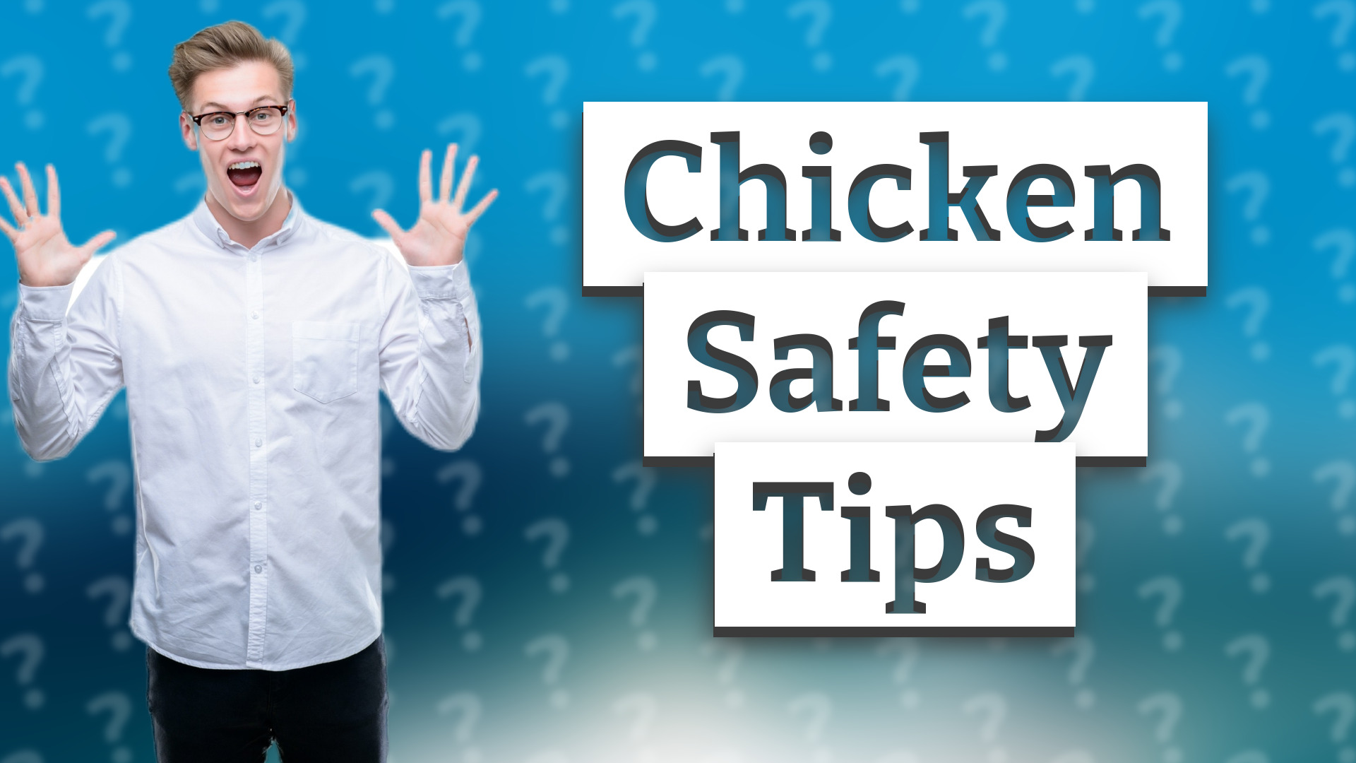 Chicken Safety Tips