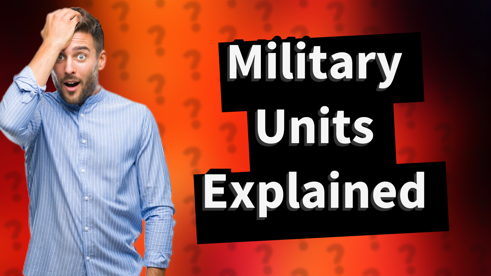 Military Units Explained