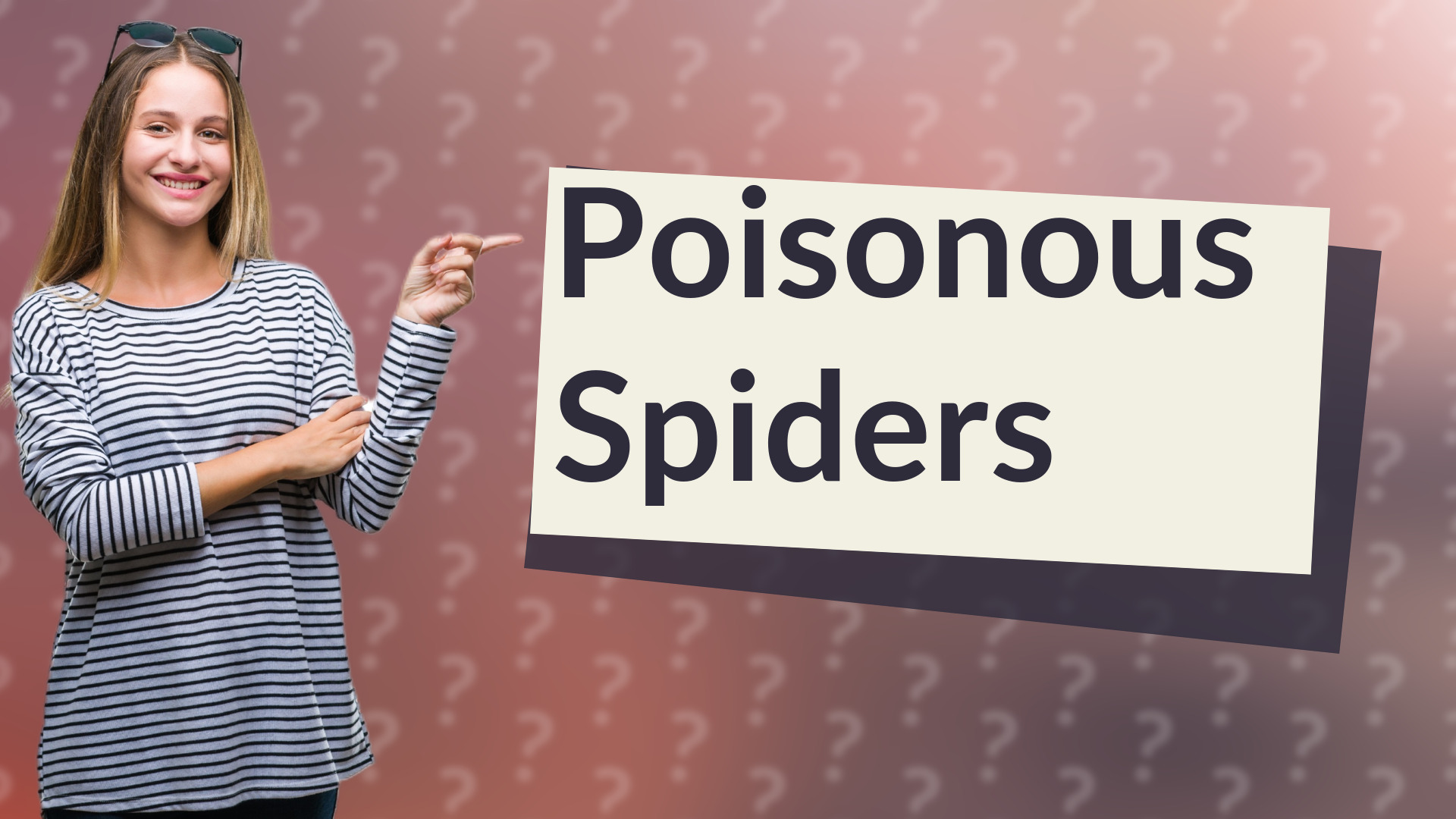Poisonous Spiders