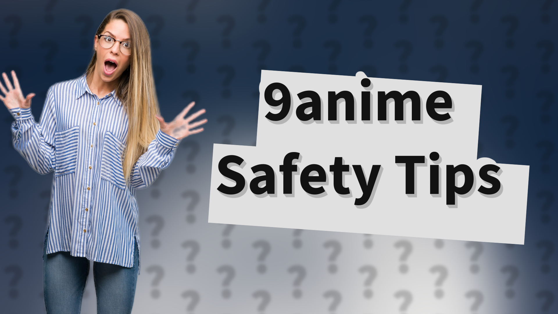 9anime Safety Tips