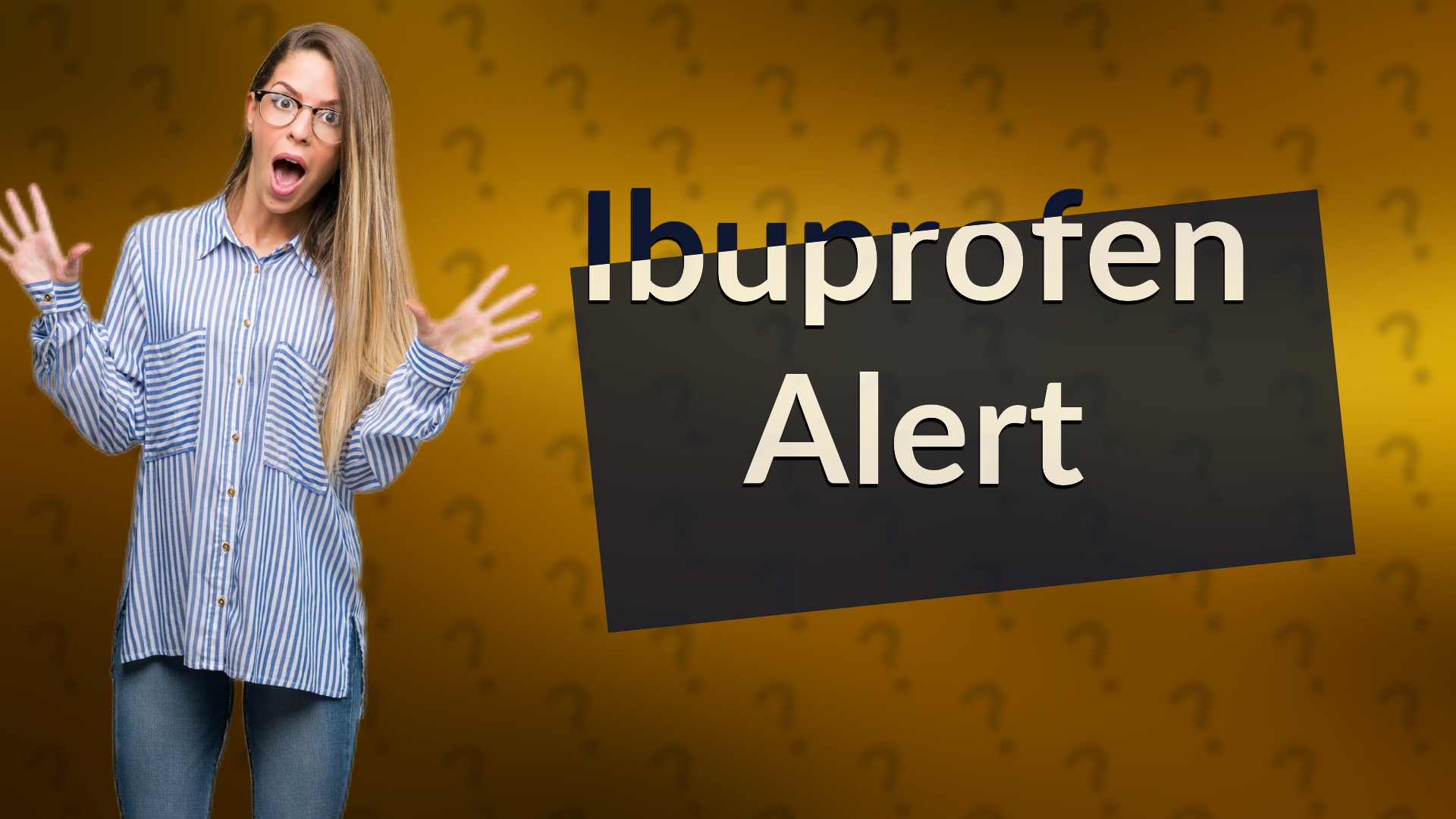 Ibuprofen Alert