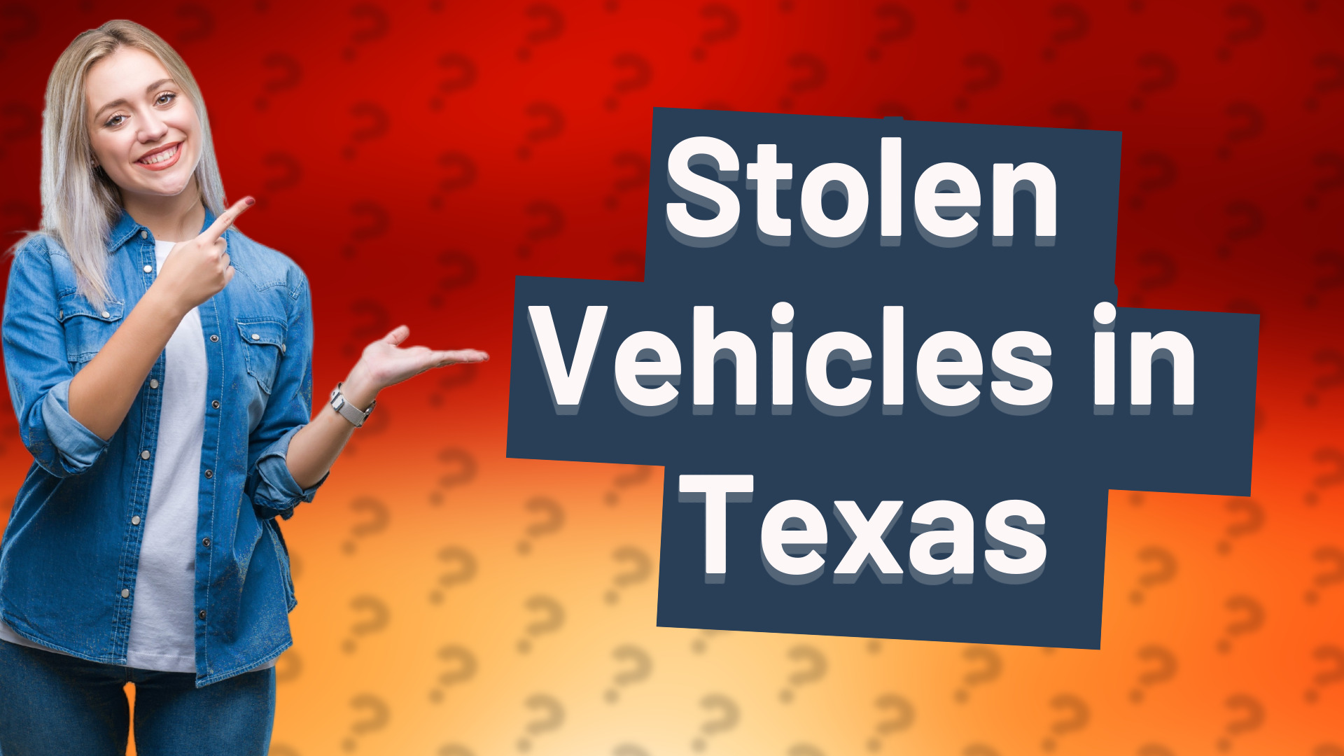Stolen Vehicles in Texas