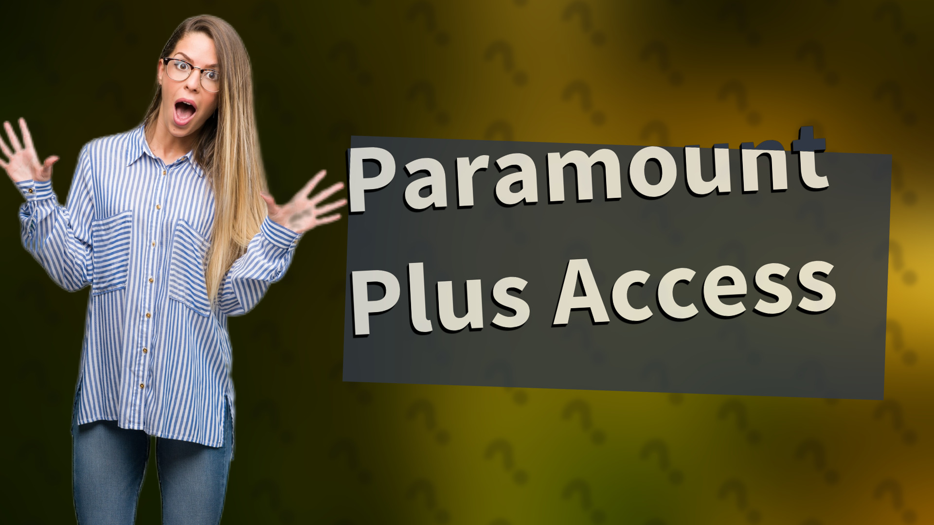 Paramount Plus Access