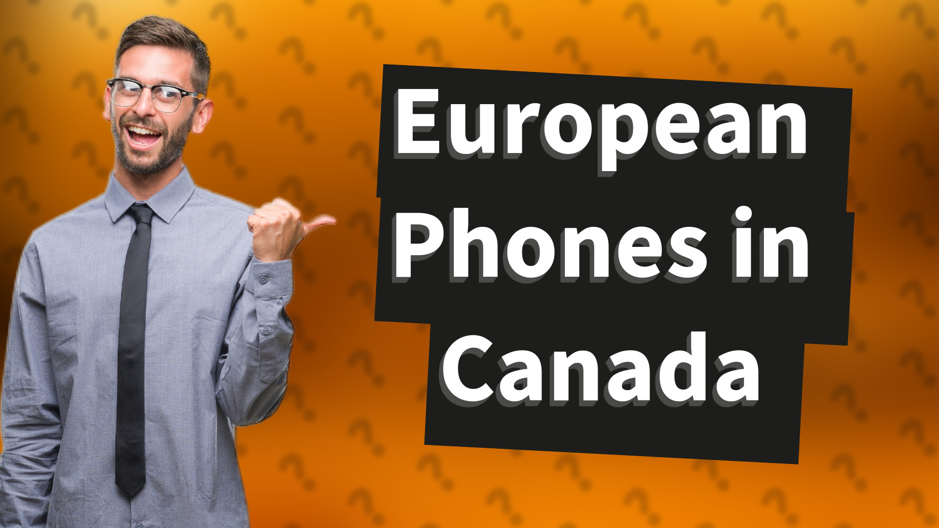 European Phones in Canada