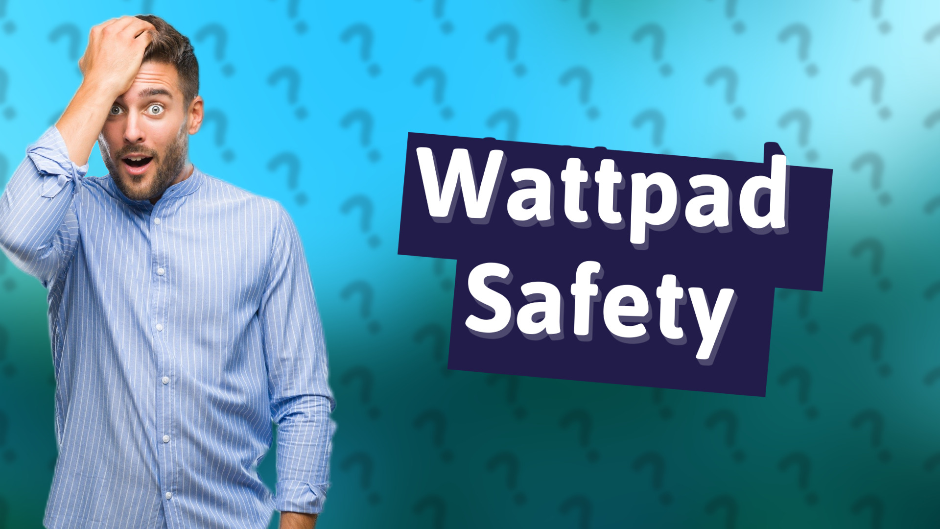 Wattpad Safety