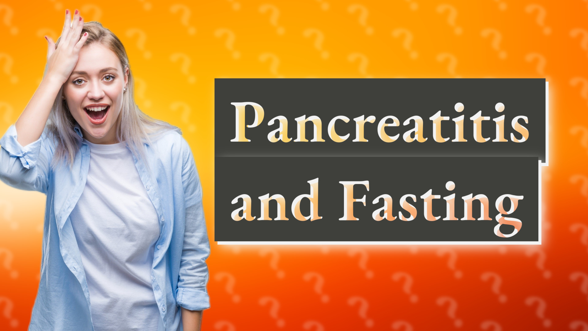Pancreatitis and Fasting