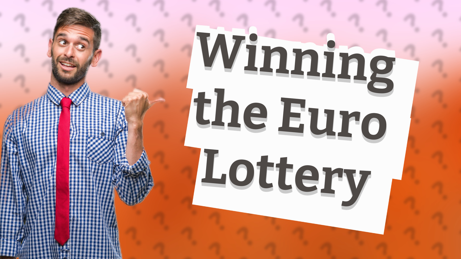 Winning the Euro Lottery