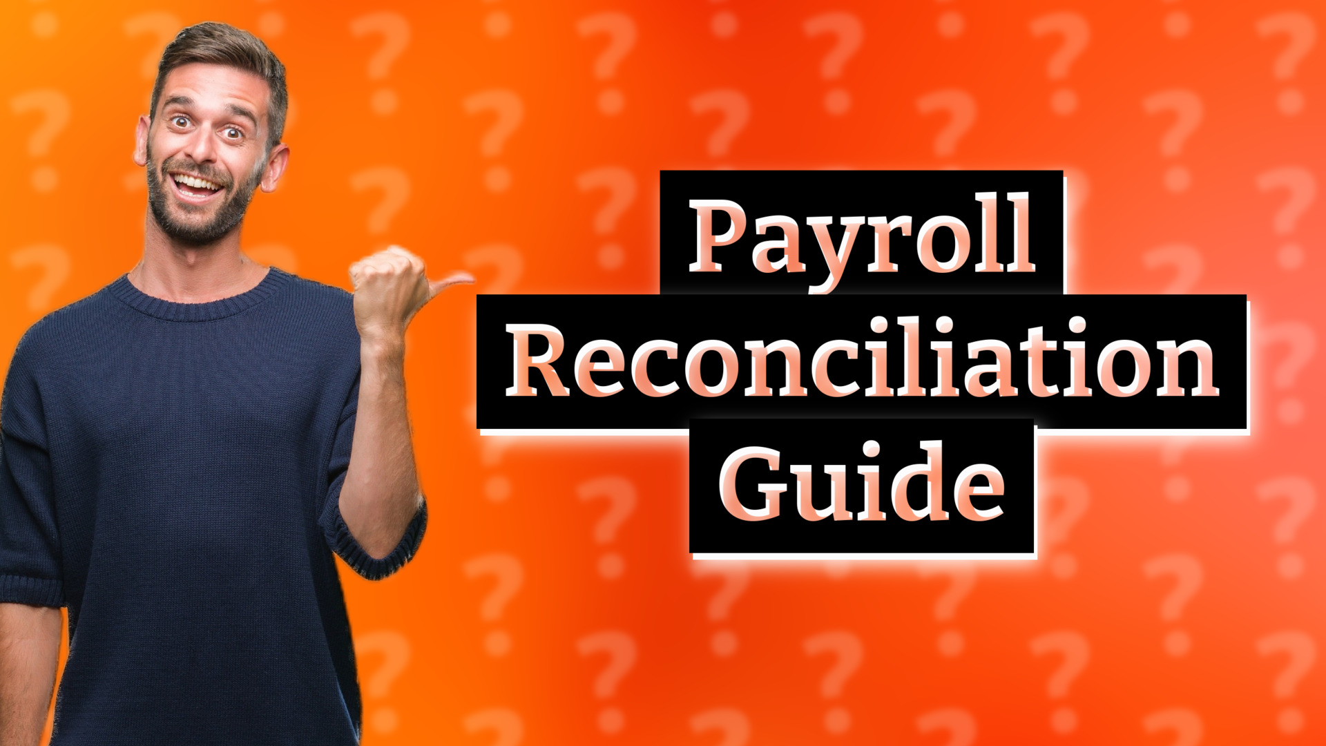 Payroll Reconciliation Guide