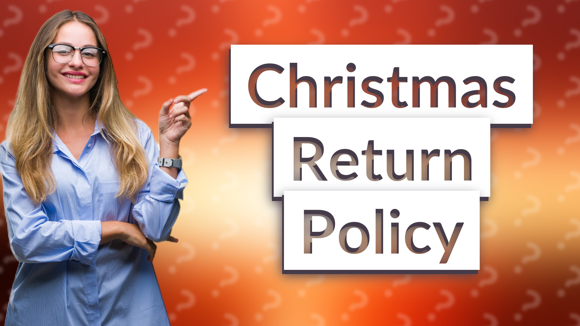 Christmas Return Policy