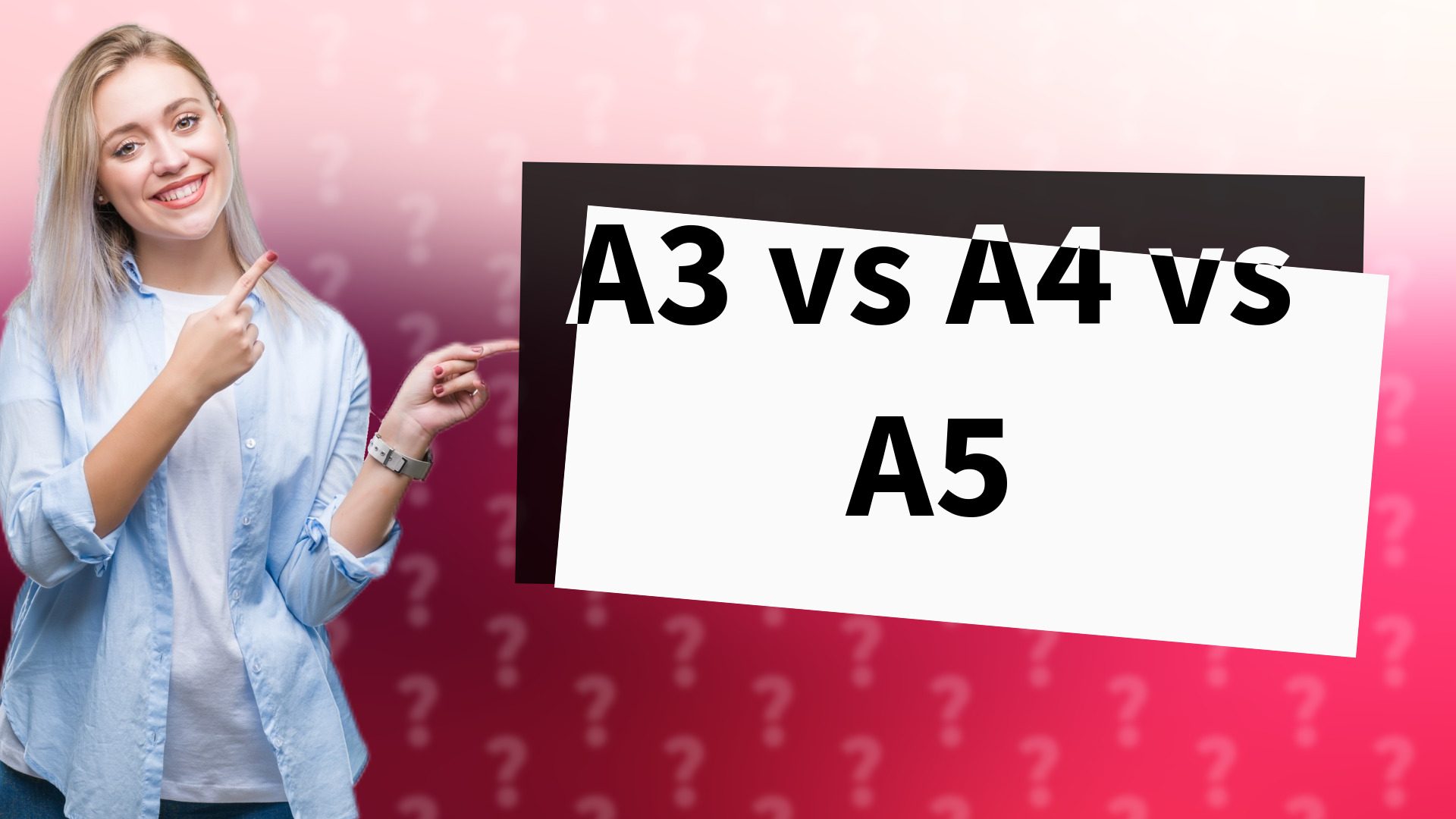 A3 vs A4 vs A5