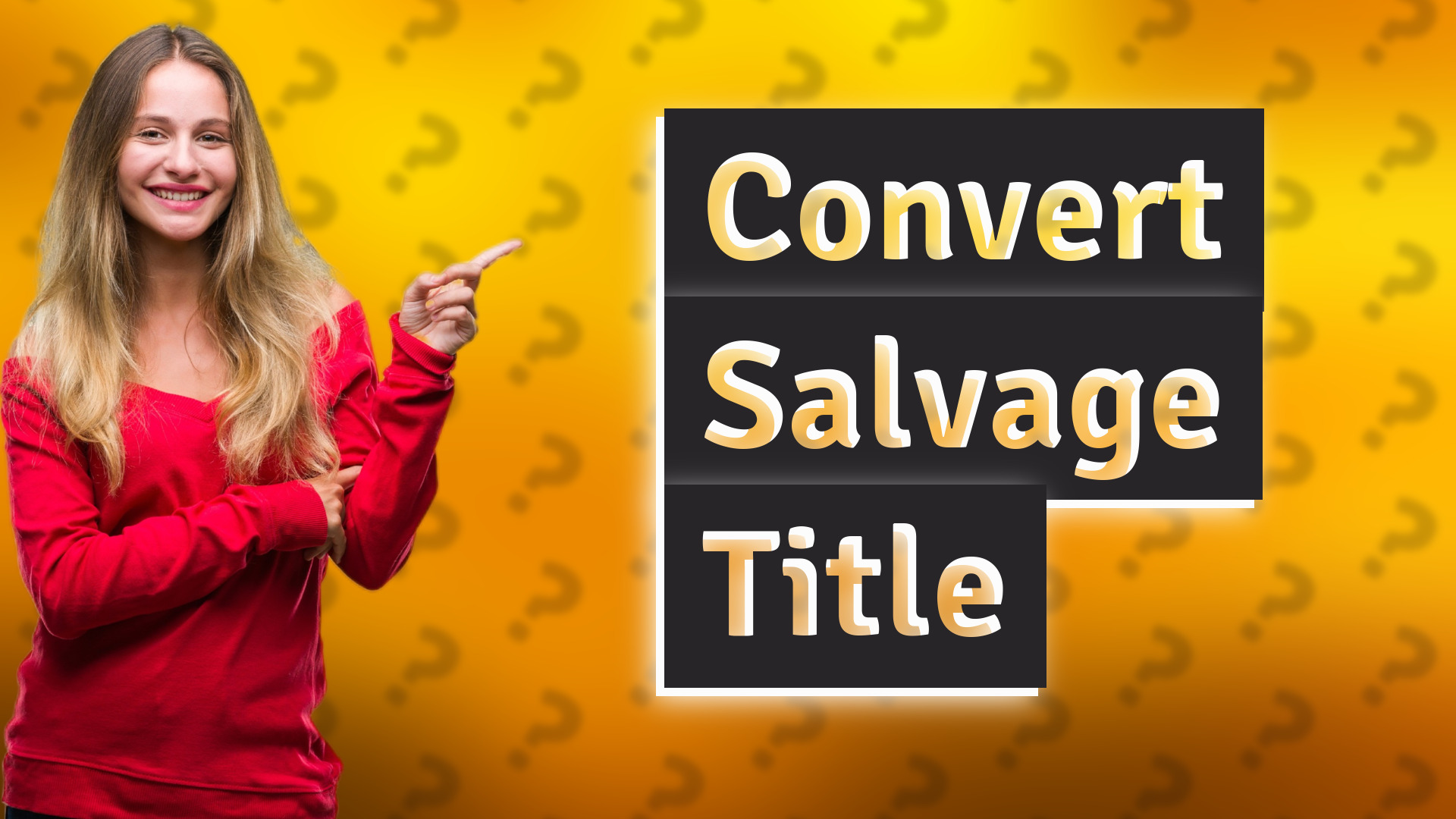 Convert Salvage Title