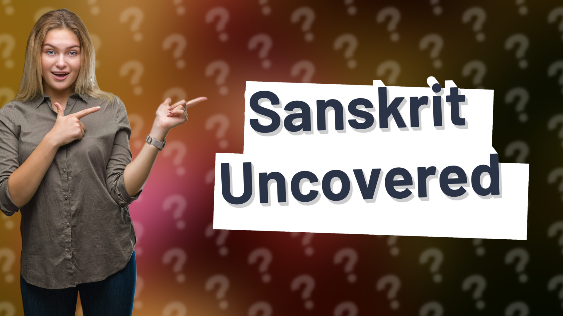 Sanskrit Uncovered