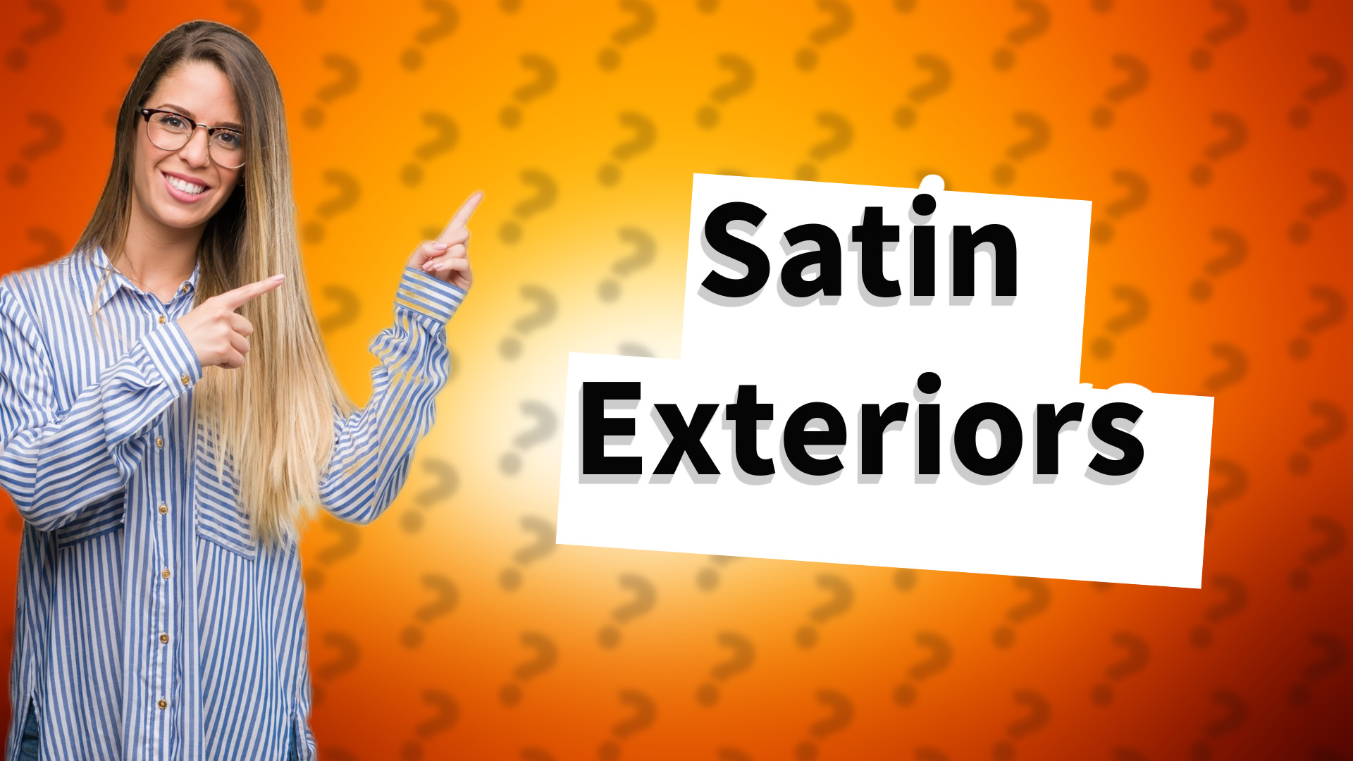 Satin Exteriors