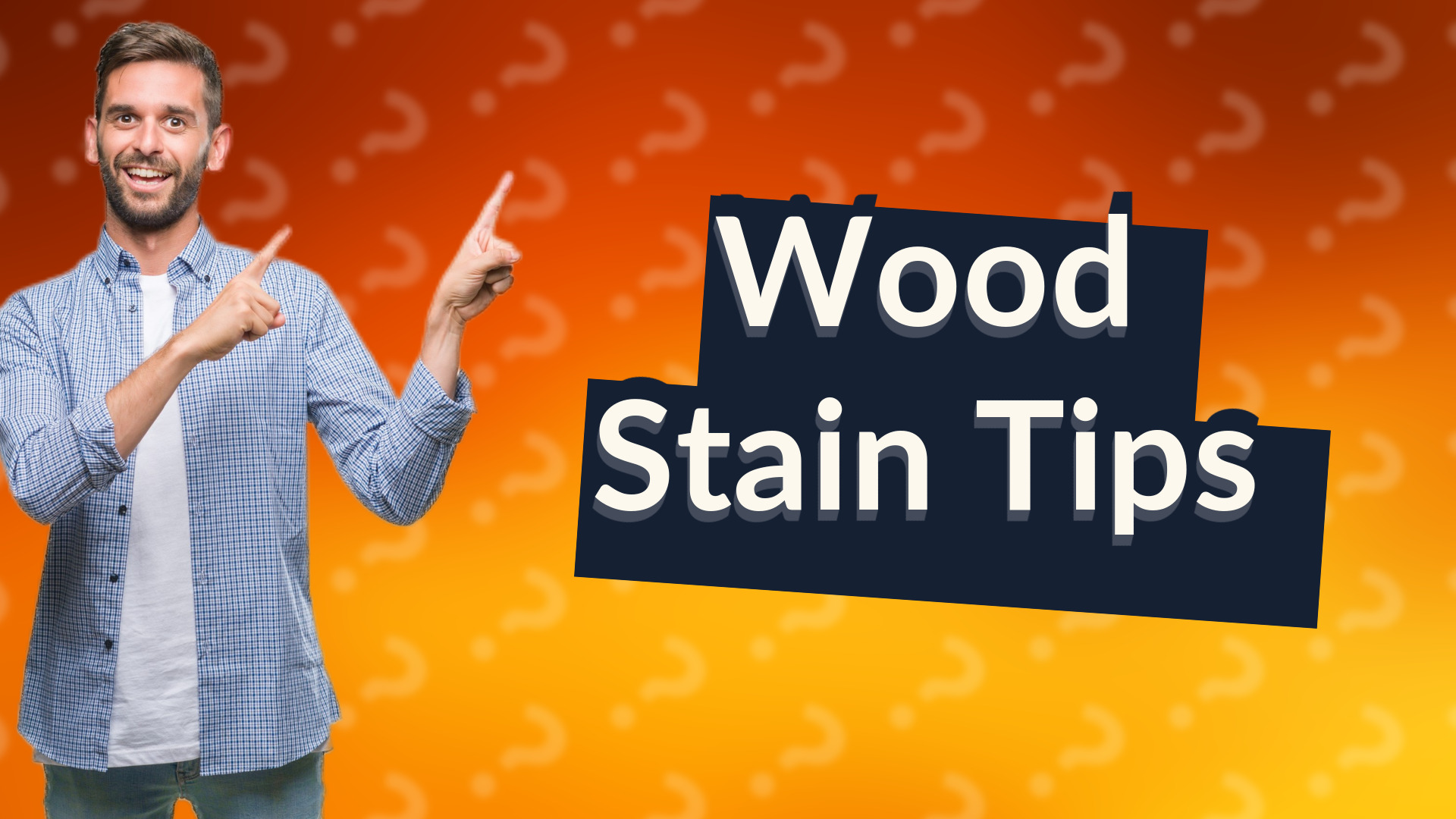 Wood Stain Tips