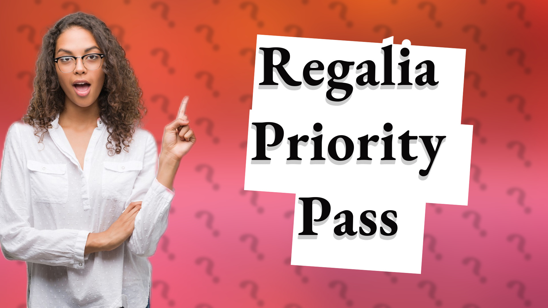 Regalia Priority Pass