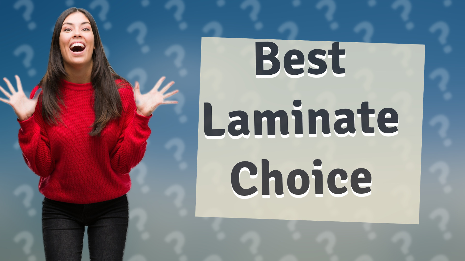 Best Laminate Choice