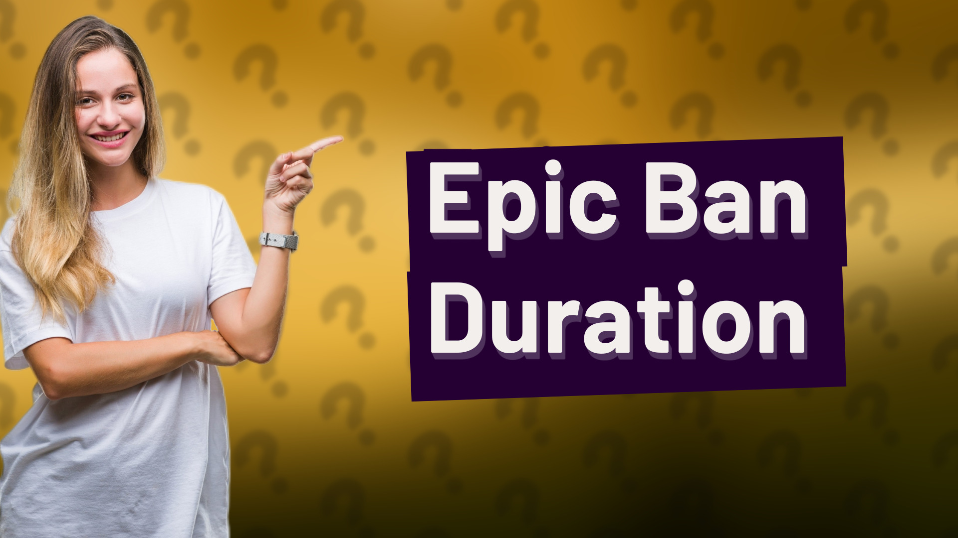 Epic Ban Duration