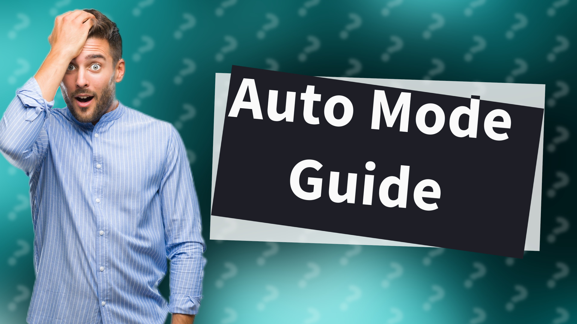 Auto Mode Guide