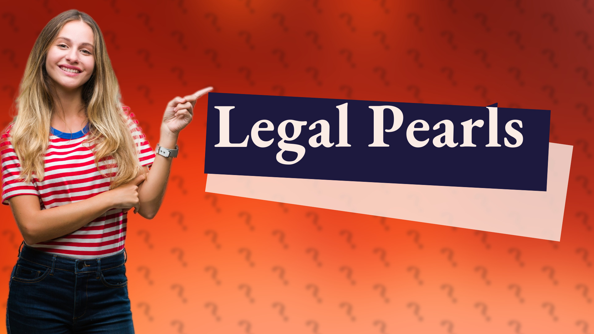 Legal Pearls