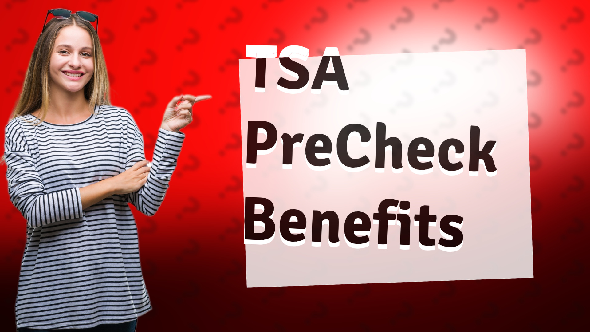 TSA PreCheck Benefits