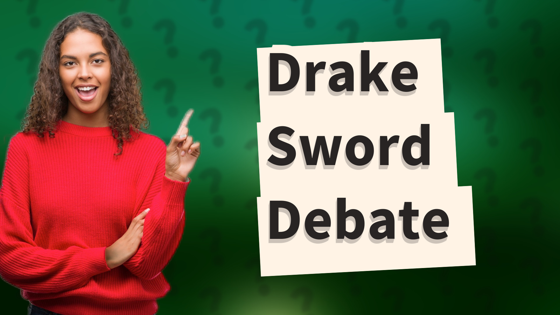 Drake Sword Debate