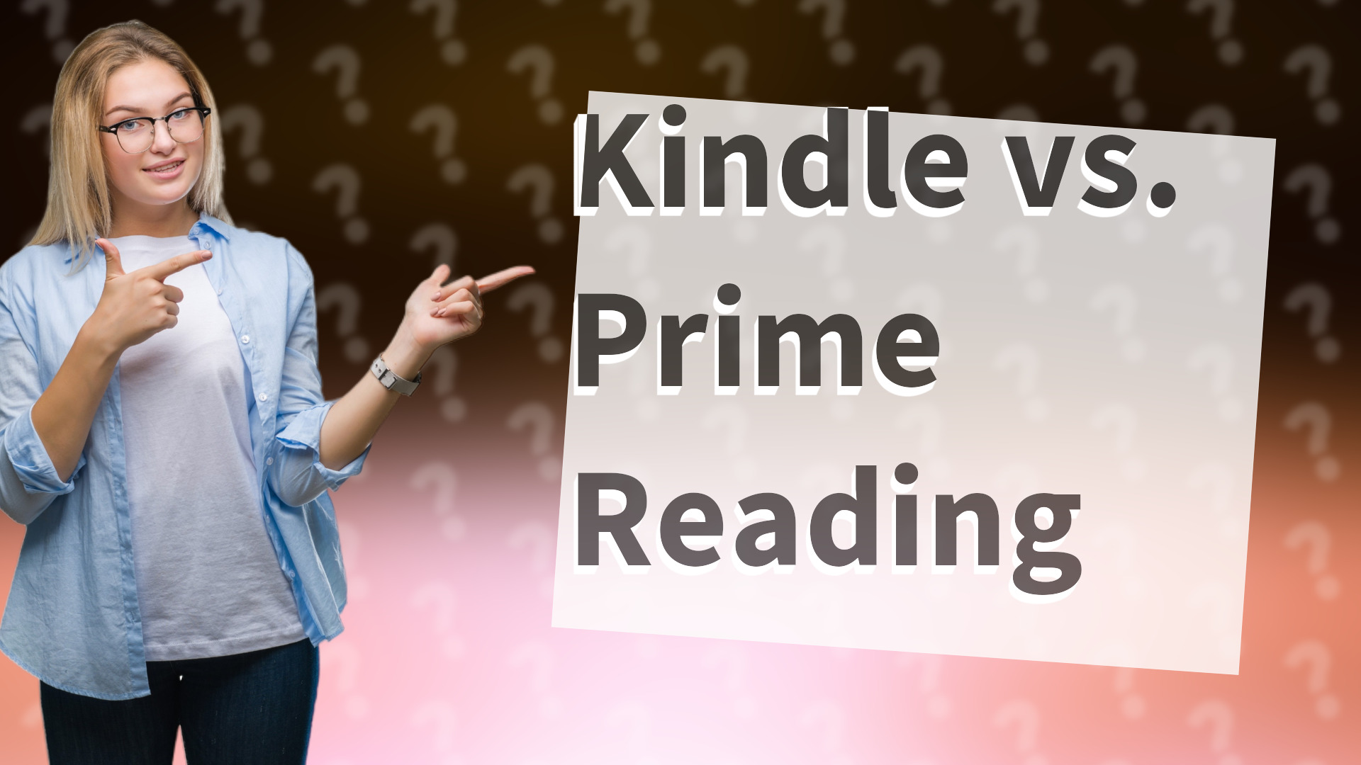 Kindle vs. Prime Reading