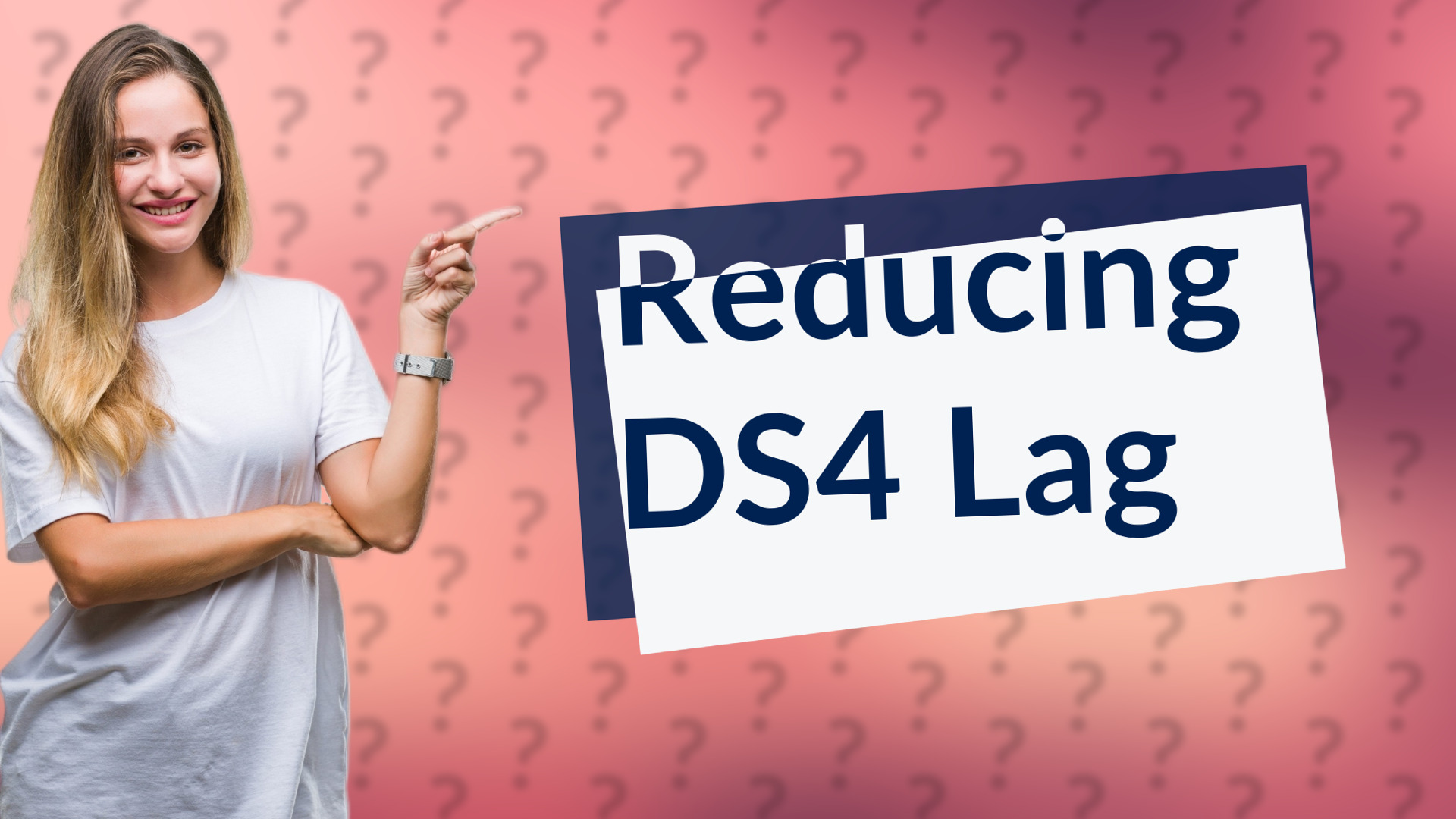 Reducing DS4 Lag