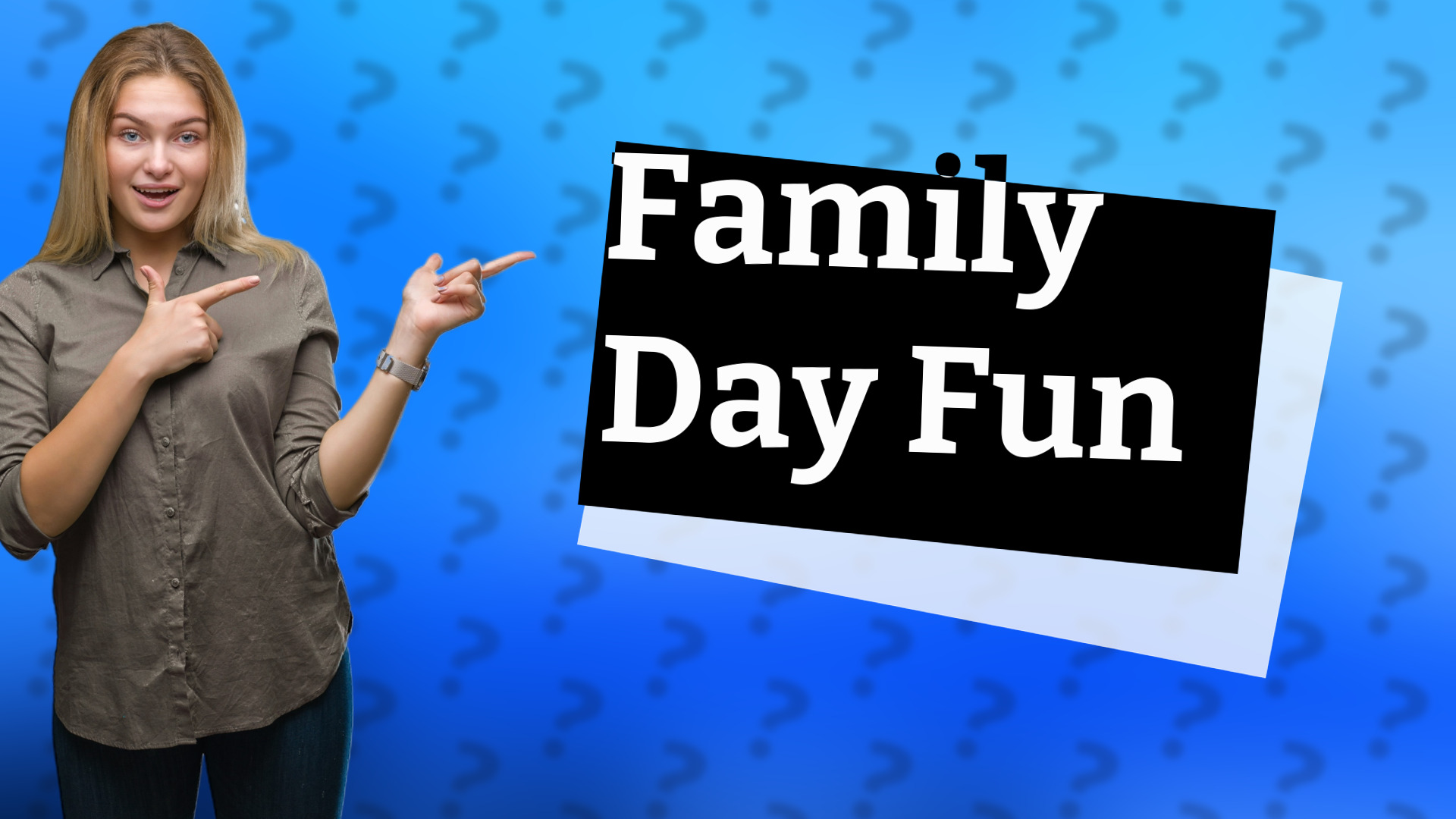 Family Day Fun