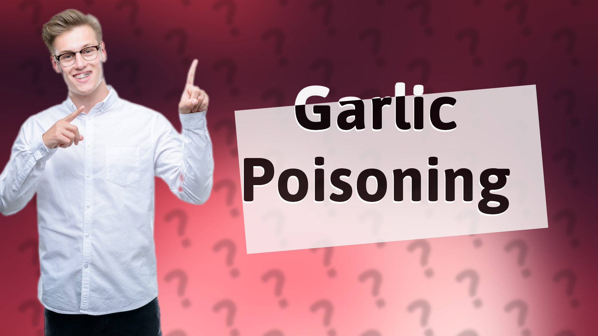 Garlic Poisoning