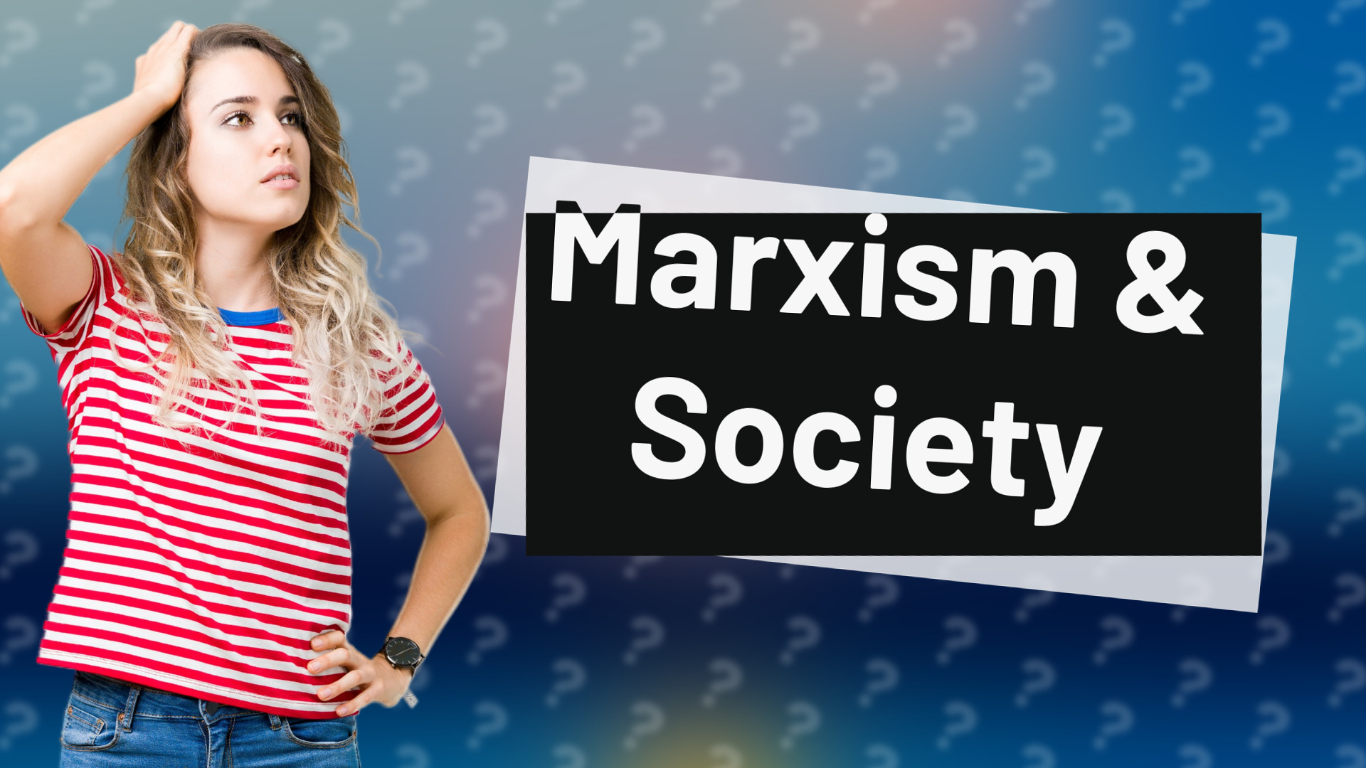 Marxism & Society