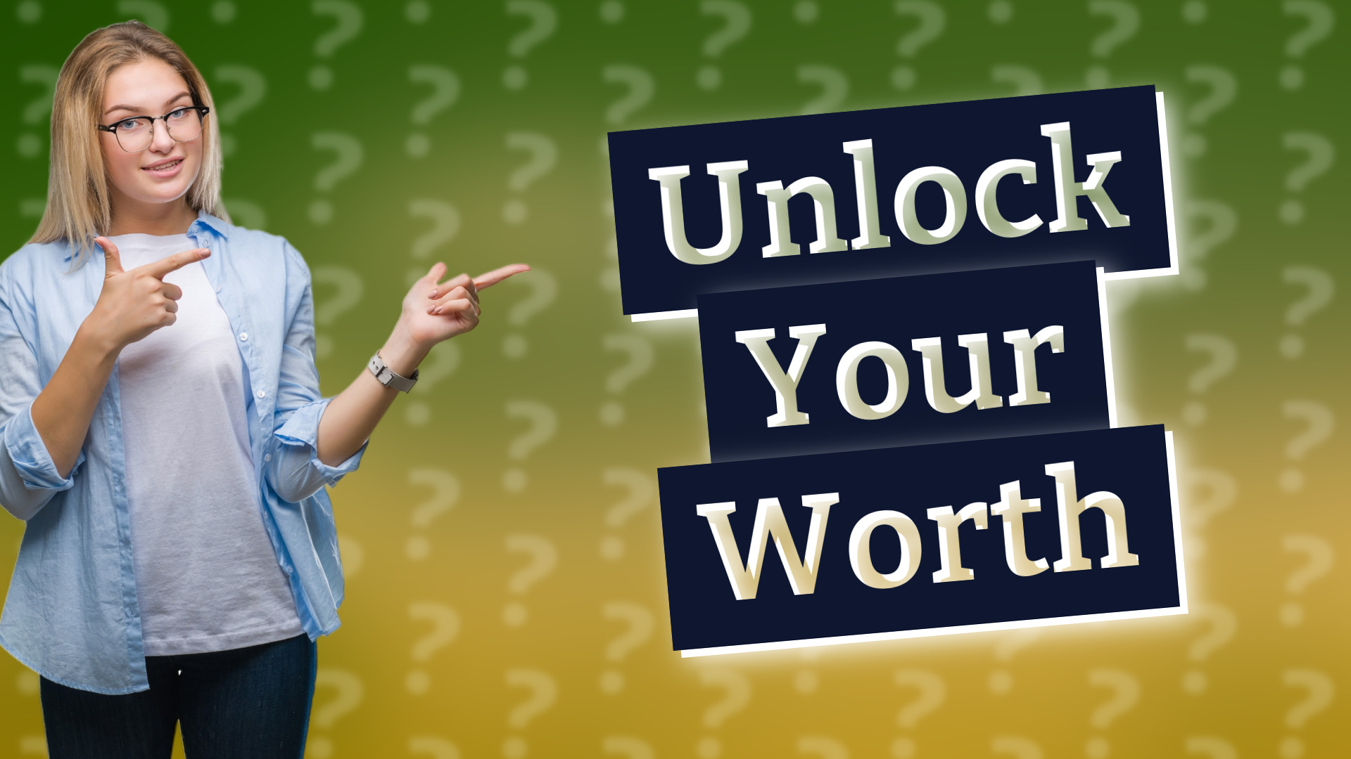 Unlock Your Worth