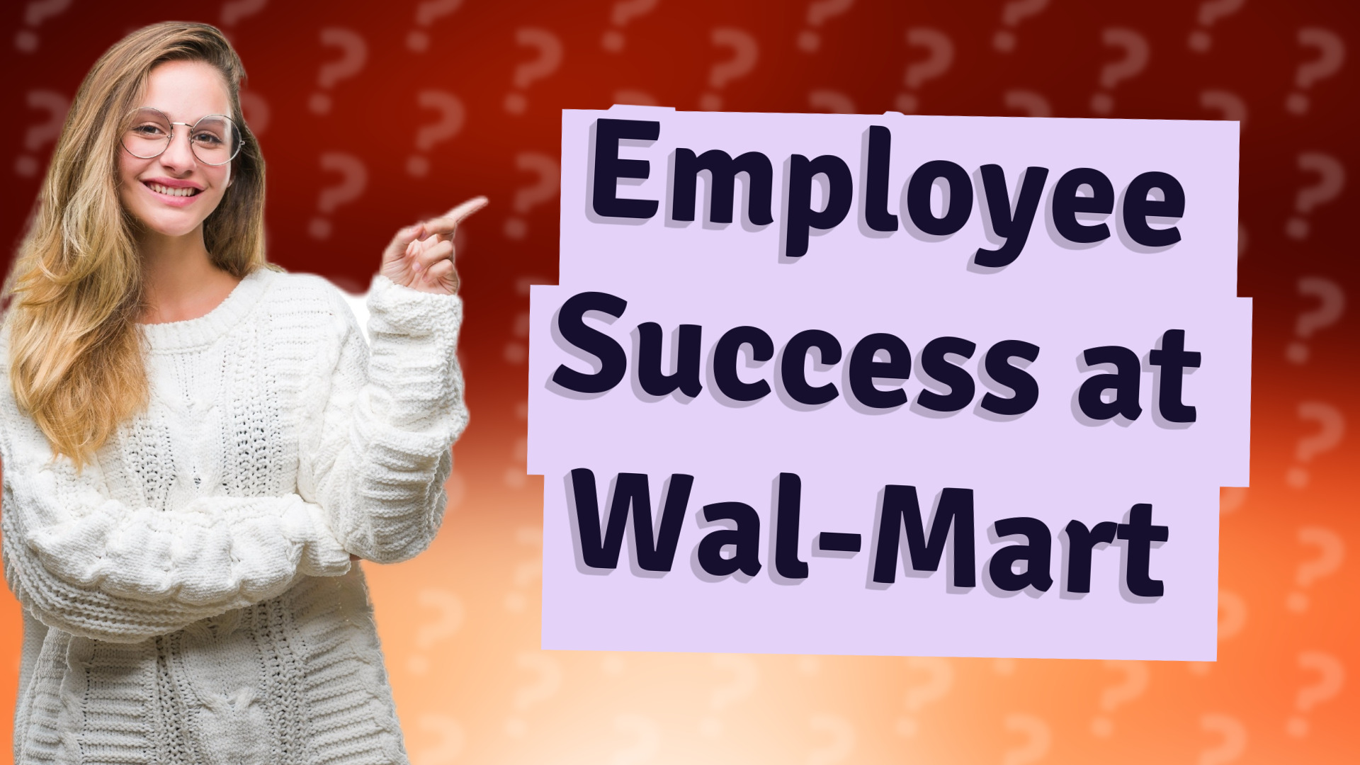 Employee Success at Wal-Mart